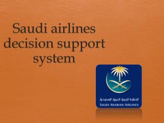 Saudi airlines decision support system