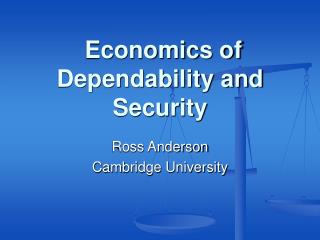 Economics of Dependability and Security