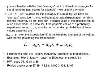 We will be considering several discrete random variables and their distributions