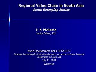 Regional Value Chain in South Asia Some Emerging Issues