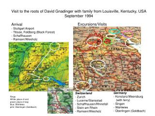 Visit to the roots of David Gnadinger with family from Louisville, Kentucky, USA September 1994