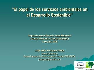 “El papel de los servicios ambientales en el Desarrollo Sostenible ”