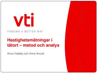 Hastighetsmätningar i tätort – metod och analys