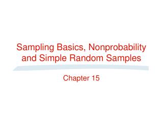 Sampling Basics, Nonprobability and Simple Random Samples