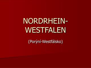 NORDRHEIN-WESTFALEN