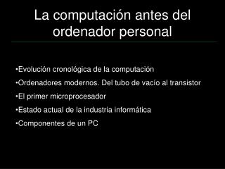 La computación antes del ordenador personal