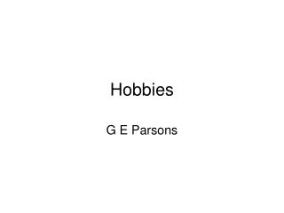 Hobbies