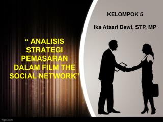 “ ANALISIS STRATEGI PEMASARAN DALAM FILM THE SOCIAL NETWORK”