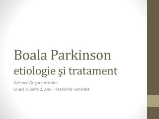 Boala Parkinson etiologie şi tratament