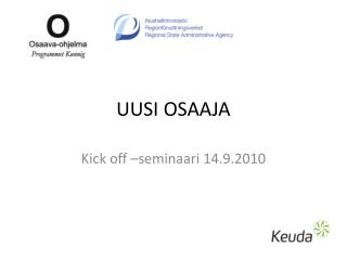 UUSI OSAAJA