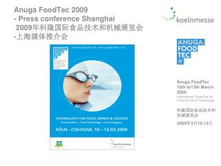 Anuga FoodTec 2009 - Press conference Shanghai 2009 年科隆国际食品技术和机械展览会 - 上海媒体推介会