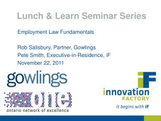 Lunch &amp; Learn Seminar Series