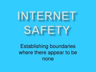 Internet safety