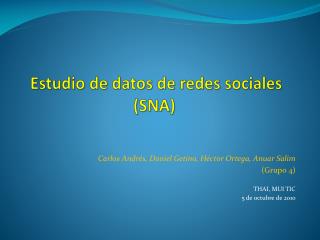 Estudio de datos de redes sociales (SNA)