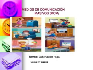 MEDIOS DE COMUNICACIÓN MASIVOS (MCM )