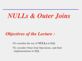 NULLs &amp; Outer Joins