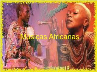 Músicas Africanas