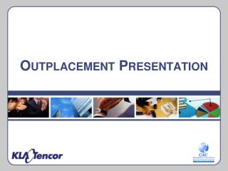 Outplacement Presentation