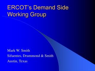 ERCOT’s Demand Side Working Group
