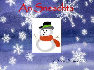 An Sneachta