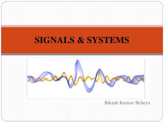 SIGNALS &amp; SYSTEMS