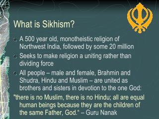 What is Sikhism?