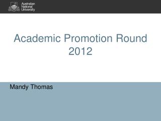 Academic Promotion Round 2012