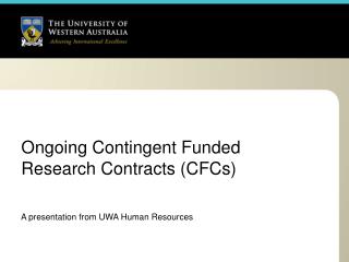 Ongoing Contingent Funded Research Contracts (CFCs)