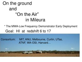 On the ground and “On the Air” in Mileura