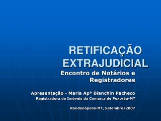 RETIFICAÇÃO EXTRAJUDICIAL