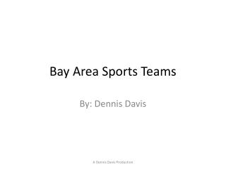 Bay Area Sports Teams