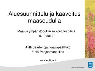 Aluesuunnittelu ja kaavoitus maaseudulla