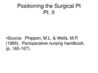 Positioning the Surgical Pt Pt. II