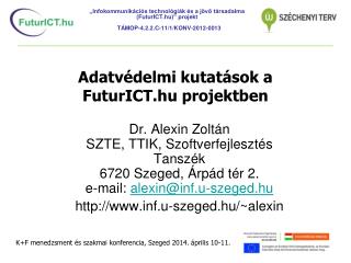 Adatvédelmi kutatások a FuturICT.hu projektben