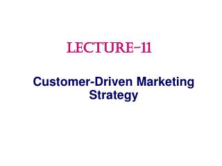 Customer-Driven Marketing Strategy