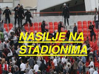 NASILJE NA STADIONIMA