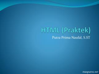 HTML ( Praktek )