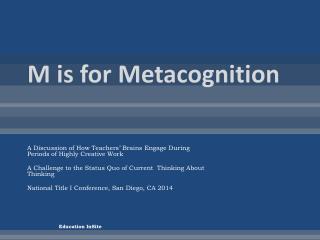 M is for Metacognition
