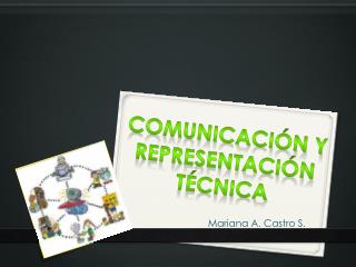Comunicación y Representación técnica