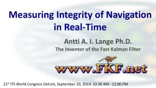 Measuring Integrity of Navigation in Real-Time