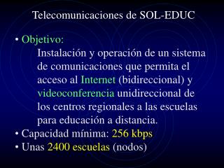 Telecomunicaciones de SOL-EDUC