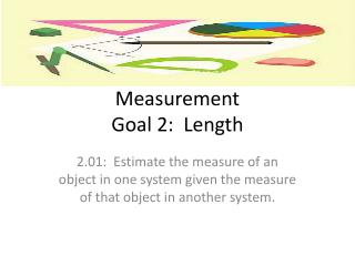 Measurement Goal 2: Length