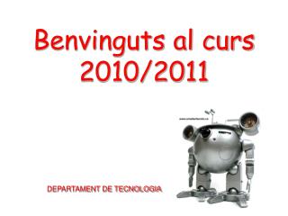 Benvinguts al curs 2010/2011
