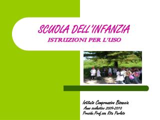 SCUOLA DELL’INFANZIA ISTRUZIONI PER L’USO