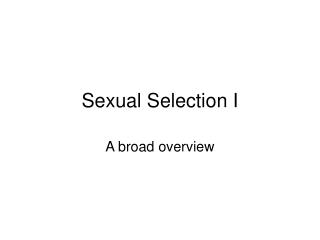 Sexual Selection I