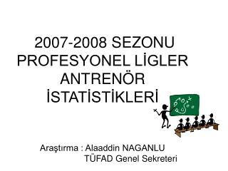 TÜRKCELL SÜPER LİG