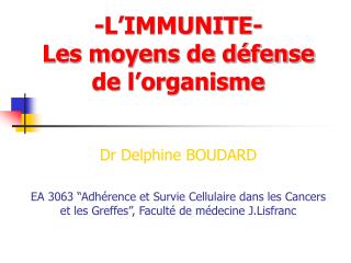 -L’IMMUNITE- Les moyens de défense de l’organisme