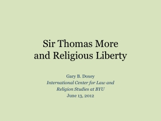 Sir Thomas More and Religious Liberty