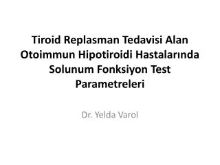 Dr. Yelda Varol