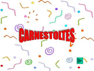 CARNESTOLTES